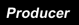 Producer